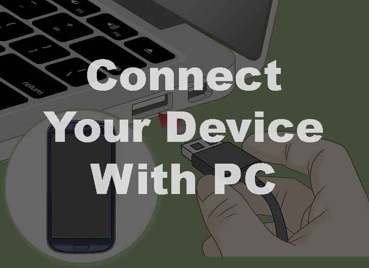 connect the Samsung Galaxy Device to your PC