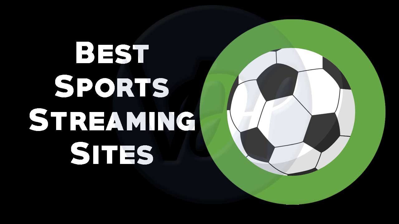 12 Best Free Live Sports Streaming Sites of 2022