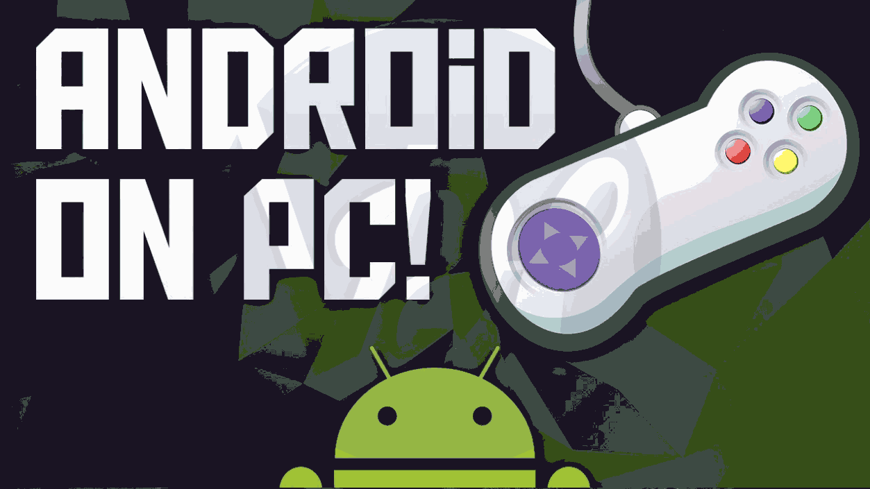 how-to-play-android-games-on-pc