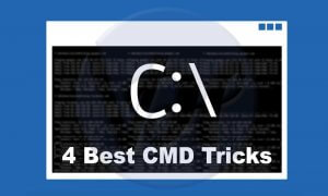 4 Best Command Prompt Tricks (CMD Tricks) of 2019