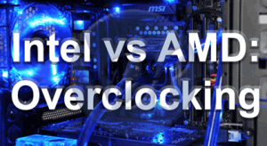 AMD vs Intel | Which One is Best ?