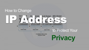 How to Change IP Address to Protect Your Privacy