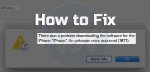 fix iphone error 1671 How to Fix the iPhone Error 1671