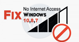 How to Fix "No Internet Access" Error on Windows 10, 8, or 7