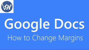 How to Change Margins in Google Docs?