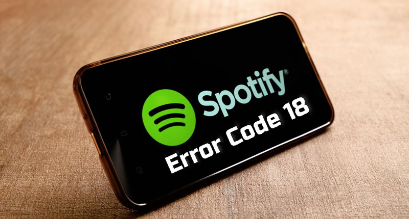 fix-spotify-error-code-18