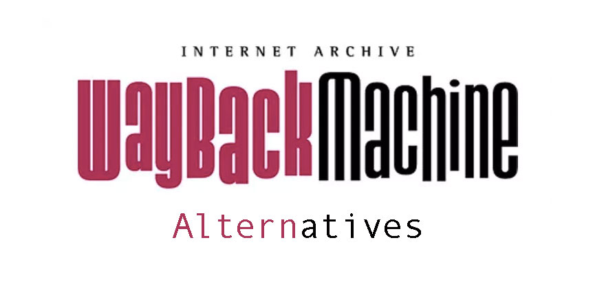 Wayback Machine Alternative