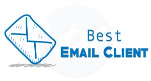 Best Email Client Providers to Use in 2024
