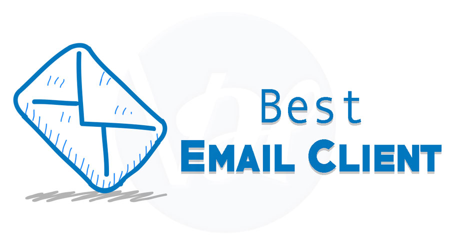 Best Email Client Providers to Use in 2024