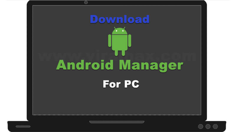 android manager for pc free download