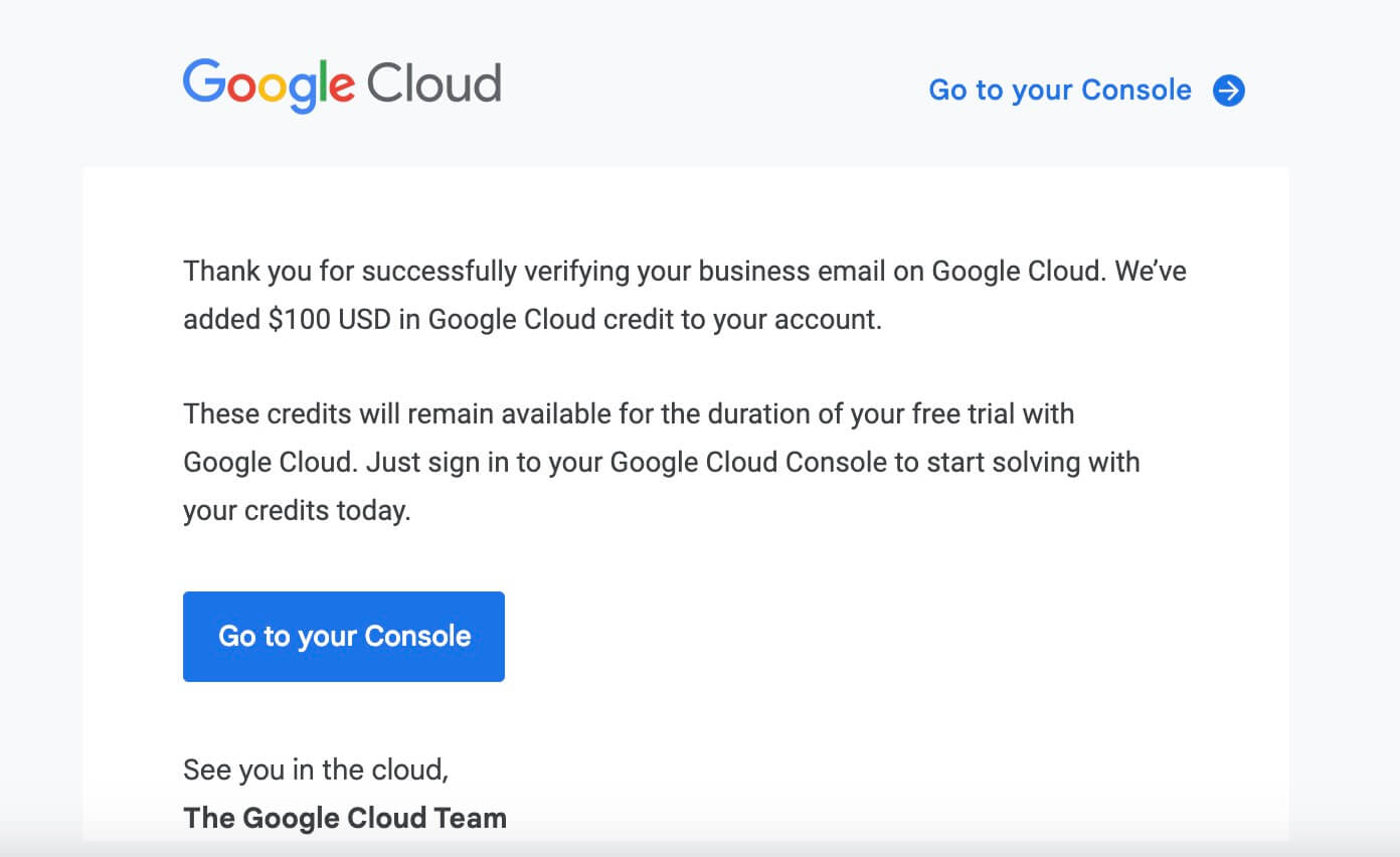Your additional Google Cloud credits are now ready for you.